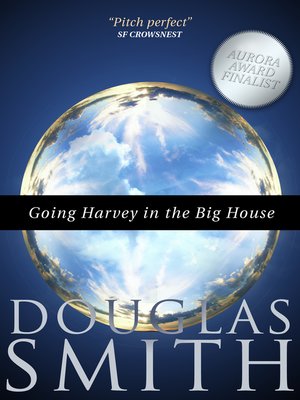 cover image of Going Harvey in the Big House